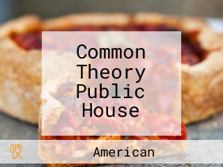 Common Theory Public House