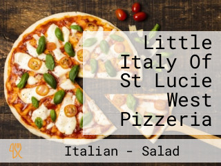 Little Italy Of St Lucie West Pizzeria
