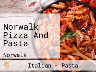 Norwalk Pizza And Pasta