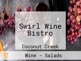 Swirl Wine Bistro