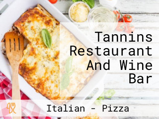 Tannins Restaurant And Wine Bar