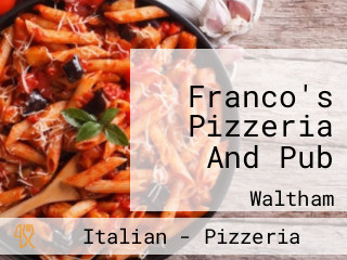 Franco's Pizzeria And Pub