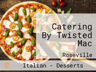 Catering By Twisted Mac