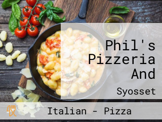 Phil's Pizzeria And