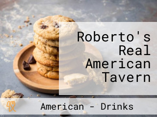 Roberto's Real American Tavern