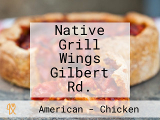 Native Grill Wings Gilbert Rd.