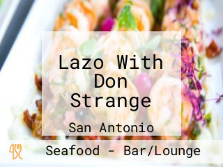Lazo With Don Strange