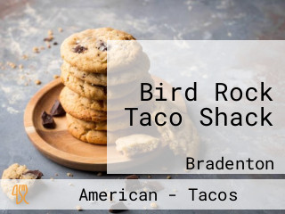 Bird Rock Taco Shack