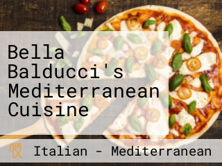 Bella Balducci's Mediterranean Cuisine
