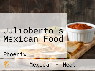 Julioberto's Mexican Food