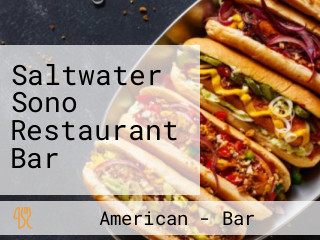 Saltwater Sono Restaurant Bar