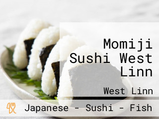 Momiji Sushi West Linn