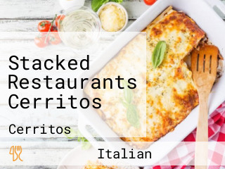 Stacked Restaurants Cerritos