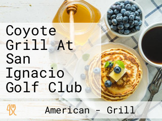 Coyote Grill At San Ignacio Golf Club