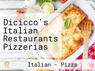 Dicicco's Italian Restaurants Pizzerias