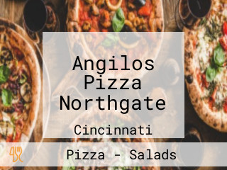 Angilos Pizza Northgate