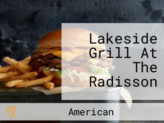 Lakeside Grill At The Radisson
