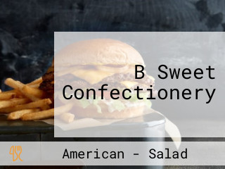 B Sweet Confectionery