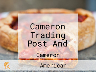 Cameron Trading Post And