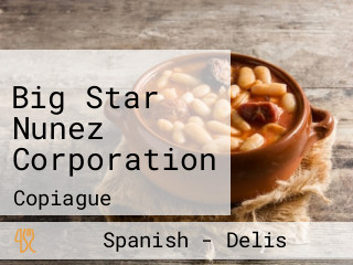 Big Star Nunez Corporation