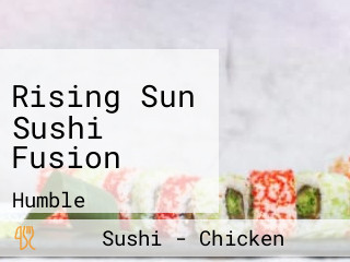 Rising Sun Sushi Fusion