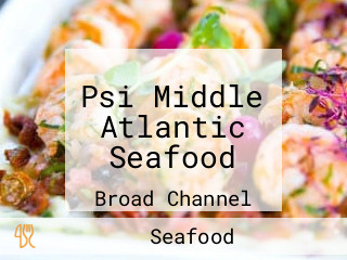 Psi Middle Atlantic Seafood