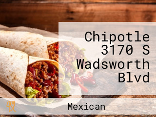 Chipotle 3170 S Wadsworth Blvd