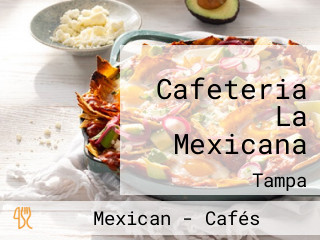 Cafeteria La Mexicana