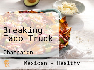 Breaking Taco Truck