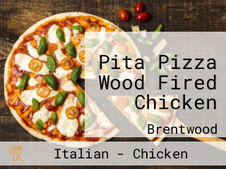 Pita Pizza Wood Fired Chicken