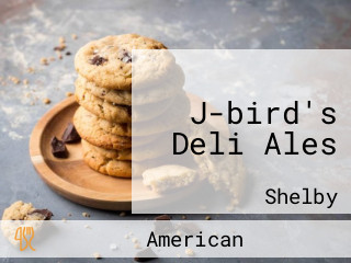 J-bird's Deli Ales