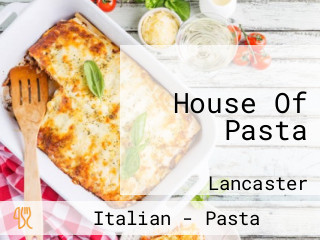 House Of Pasta