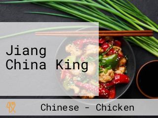 Jiang China King