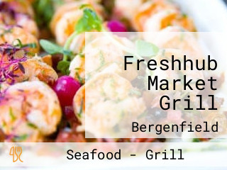 Freshhub Market Grill