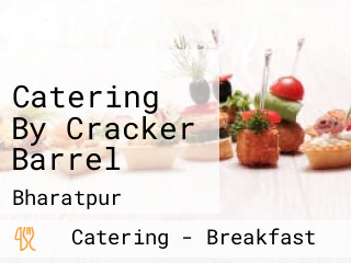 Catering By Cracker Barrel