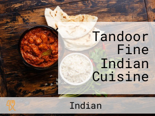 Tandoor Fine Indian Cuisine