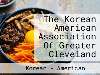 The Korean American Association Of Greater Cleveland