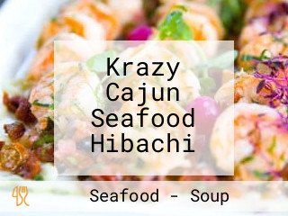 Krazy Cajun Seafood Hibachi