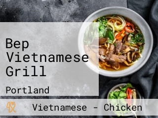 Bep Vietnamese Grill