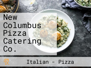 New Columbus Pizza Catering Co.