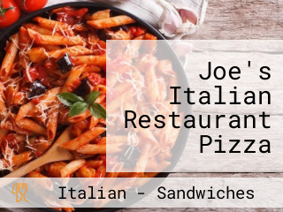 Joe's Italian Restaurant Pizza Pasta & Sub
