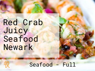 Red Crab Juicy Seafood Newark