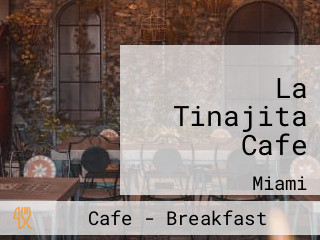 La Tinajita Cafe