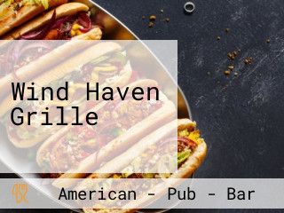 Wind Haven Grille