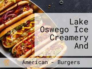Lake Oswego Ice Creamery And