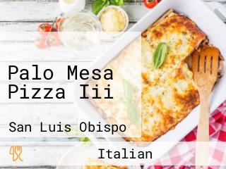 Palo Mesa Pizza Iii