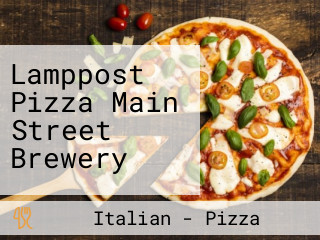 Lamppost Pizza Main Street Brewery