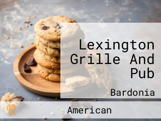 Lexington Grille And Pub