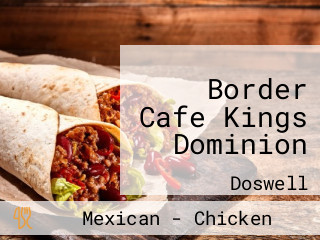 Border Cafe Kings Dominion