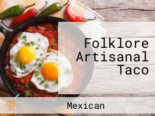 Folklore Artisanal Taco